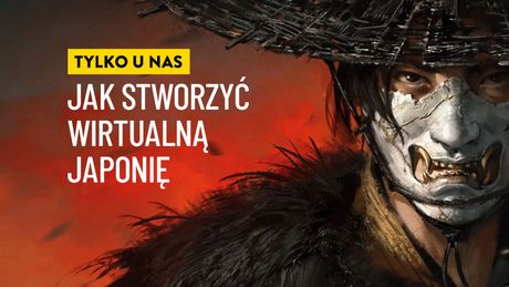 Polski akcent, obce zwyczaje i bezwzględna bohaterka. Twórca Ghost of Yotei zdradził nam, jak to jest tworzyć wirtualną Japonię