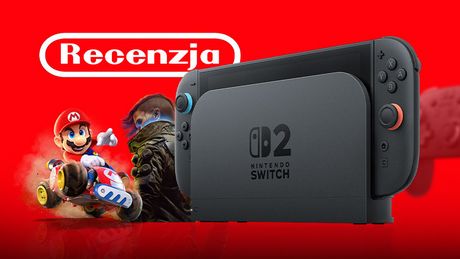 Switch 2 - recenzja: większy, lepszy, droższy. To upgrade, który nie każdemu się opłaci