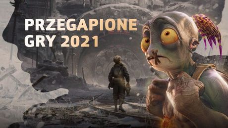 Przegapione gry pierwszej połowy 2021 roku, które warto znać
