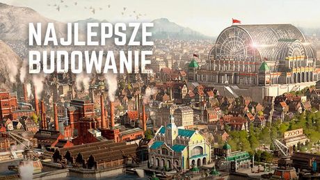 Najlepsze gry o budowaniu miast - redakcyjne top 10 city builderów