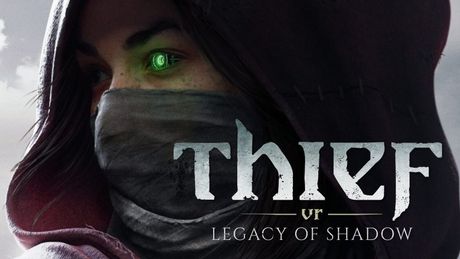 Thief VR: Legacy of Shadow