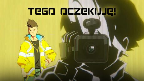 Od kontynuacji świetnego anime Netflixa oczekuję jednego: Cyberpunk Edgerunners powinno być jak True Detective