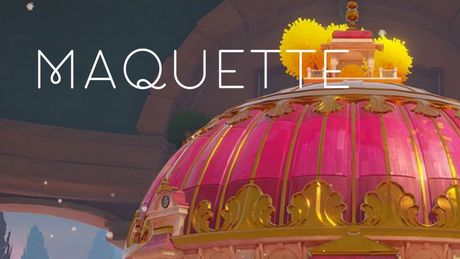 Maquette