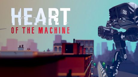 Heart of the Machine