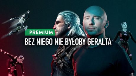 Bez niego nie byłoby Geralta. Maciej Kwiatkowski o sztuce, której nie widać, ale bez której nie ma współczesnych gier AAA