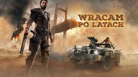 Po 10 latach wracam na pustkowia Mad Maxa; walka samochodowa to wciąż 5/5 gwiazdek