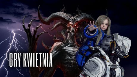 Gry kwietnia 2026. Po świętach wielkanocnych czas wrócić do Diablo 4 i HoMM Olden Era