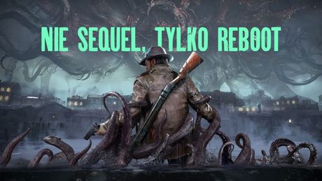 Po ograniu dema The Sinking City 2 widzę, że Frogwares nie robi zwykłej kontynuacji, lecz niemal pełny reboot