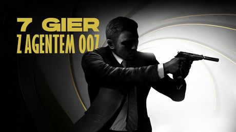 Zanim 007 wróci w First Light, sprawdzamy, czy gry z Bondem naprawdę były tak dobre, jak je pamiętamy