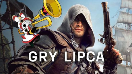 Gry lipca 2026. Assassin’s Creed: Black Flag wraca na ratunek, ale to niejedyna gra, którą warto mieć na oku
