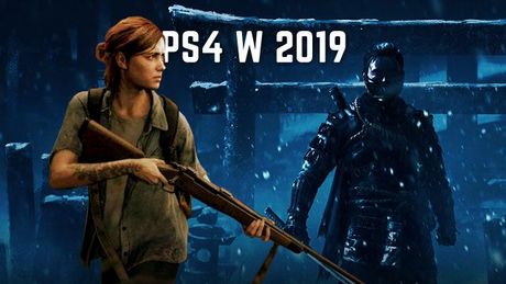 Najważniejsze gry na PlayStation 4 w 2019 roku – mocny rok PS4?