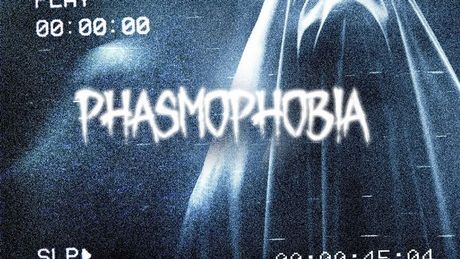 Phasmophobia