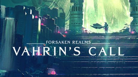 Forsaken Realms: Vahrin's Call