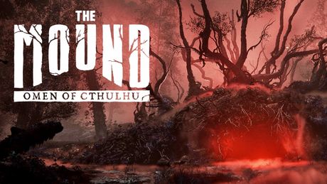 The Mound: Omen of Cthulhu