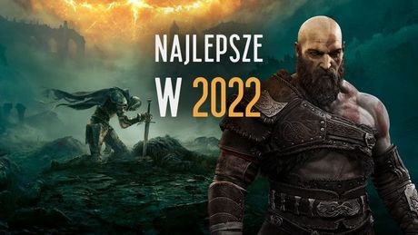 Najlepsze gry 2022 roku - lista hitów tego roku