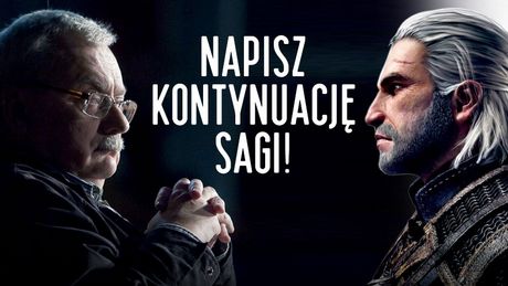 Mam nadzieję, że Sapkowski jednak napisze kontynuację Sagi o wiedźminie