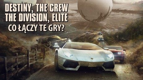 Nowa era w multiplayerze, czyli jak The Division, Destiny i The Crew zbliżają się do MMO