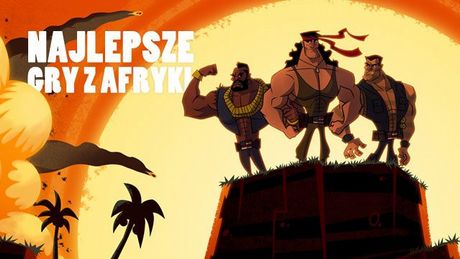 Indyki z Afryki - 7 ciekawych gier z Czarnego Lądu
