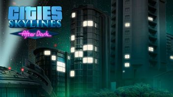  Cities: Skylines expansion review – what mayors do After Dark?