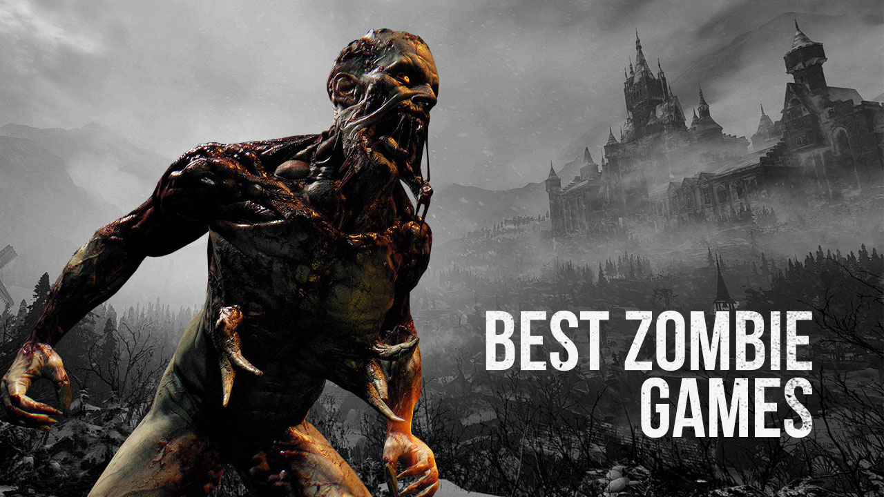 Best Zombie Games