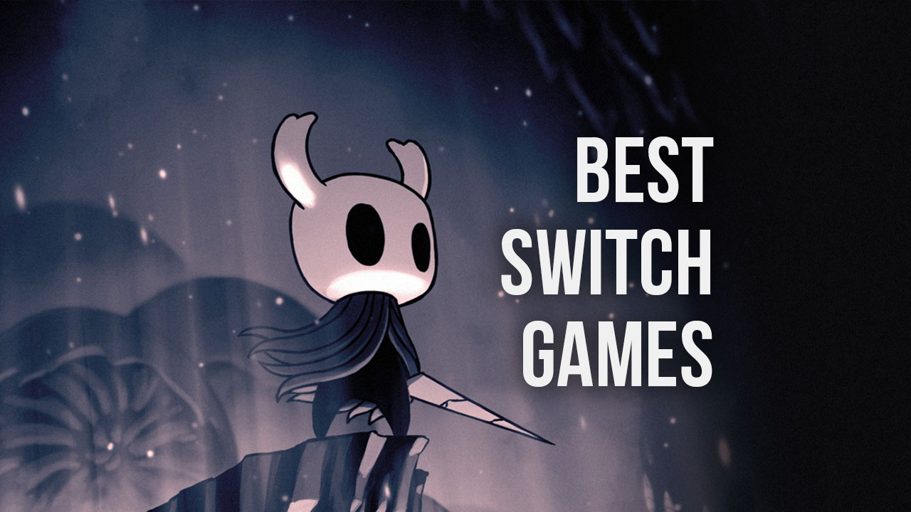 Best Games for Switch - 18 Great Titles for Nintendo's Console