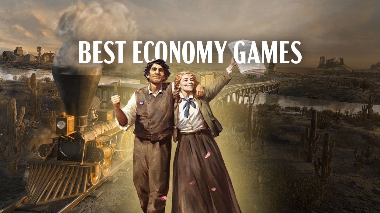 Best economy games. Top 10 games for fans of management