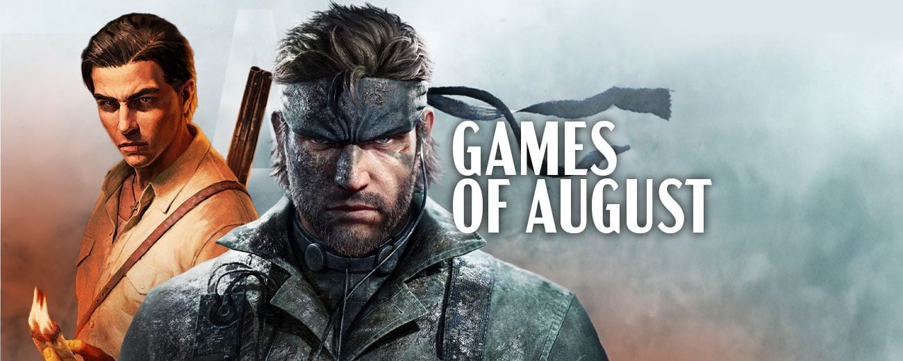 Games of August 2025. Remasters and remakes attack, let's hope they surpass the originals
