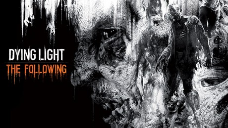 Dying Light: The Following hands-on – an expansion pack that outshines many full games