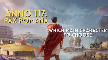 Which hero to choose in Anno 117? Your decision determines what story you get