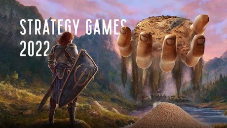Best Strategy Games Coming in 2022